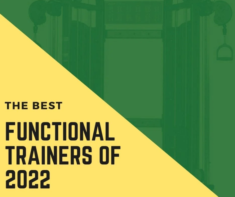 The Best Functional Trainers of 2022